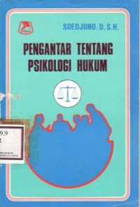 Pengantar Tentang Psikologi Hukum