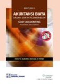 Akuntansi Biaya : Dasar dan Perkembangan = Cost  Accounting : Foundations  and Evolutions Buku 2