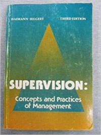 Supervision : Concepts And Practices of Management