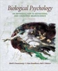 Biological Psychology : An Introduction to Behavioral and Cognitive Neuroscience