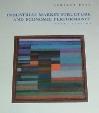 Industrial Market Structure and Economic Performance