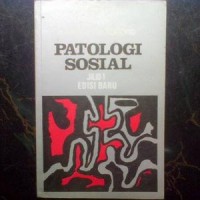 Patologi Sosial jilid 1