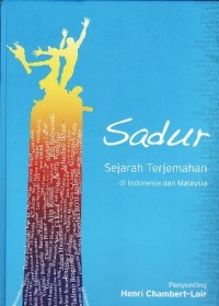 Sadur: Sejarah Terjemahan di Indonesia dan Malaysia