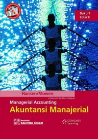 Managerial Accounting : Akuntansi Manajerial