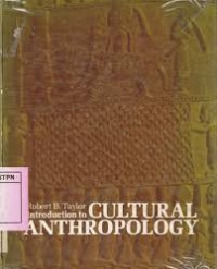 Introduction To:  Cultural Anthropology
