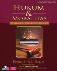Hukum & Moralitas : Tinjauan Filsafat Hukum
