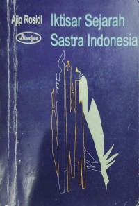 Iktisar Sejarah Satra Indonesia