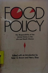 Food Policy: The Responsibility Of The United States In The Life And Death Choices