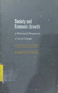 Society And Economic Growth : A Behavioral Perspective of Social Change
