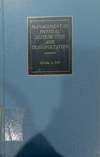 Management Of Physical Distribution And Transportation