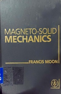 Magneto-Solid Mechanics