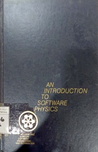 An Introduction To Software Physics