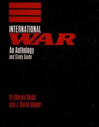 International WAR An Anthology & Study Guide