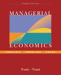 Managerial Economics : Analysis. Problems. Cases