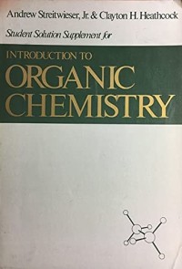 Student Solution Supplement for Introduction to Organic Chemistry