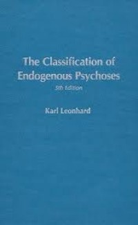 The Classification Of Endogenous Psychoses