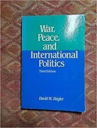 War, Peace, and International Politics