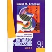 Database Processing : Dasar-Dasar, Desain, dan Implementasi jilid 2