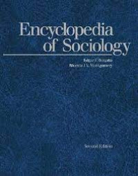 Encyclopedia of Sociology Volume 1