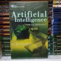 Artificial Intelligence : (Teknik Dan Aplikasi)
