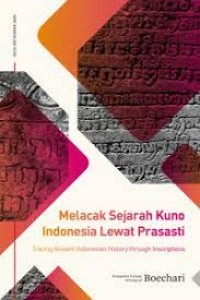 Melacak Sejarah Kuno Indonesia Lewat Perasasti