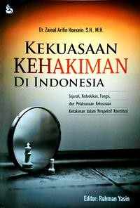 Kekuasaan Kehakiman Di Indonesia