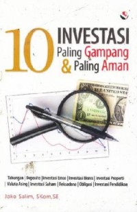 10 Investasi Paling Gampang & Paling Aman