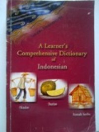 A Learner's Comprehensive Dictionary Of Indonesian