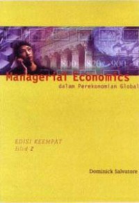 Managerial Economics dalam Perekonomian Global Jilid 2