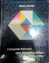 Consumer Behavior And Marketing Action