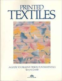 Printed Textiles : A guide to creative Design fundamentals