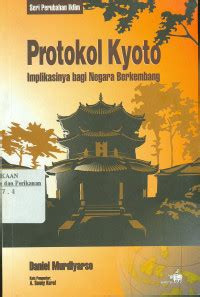 Protokol Kyoto : Implikasinya bagi Negara Berkembang