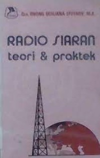 Radio Siaran : Teori & Praktek