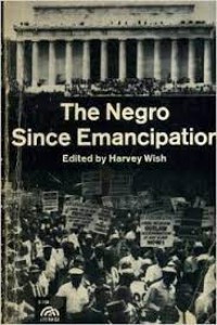 The Negro Since Emancipation