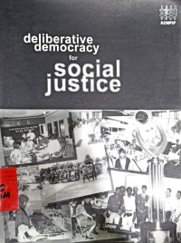 Deliberative Democracy for Sosial Justice