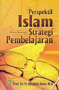 Perspektif Islam tentang Strategi Pembelajaran