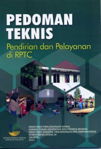Pedoman Teknis : Pendirian dan Pelayanan di RPTC