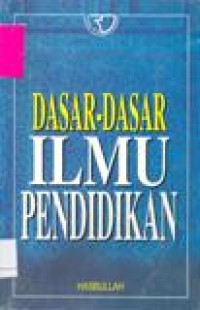 Dasar - Dasar Ilmu Pendidikan