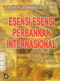 Esensi-Esensi  Perbankan Internasional