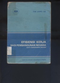 Efisiensi Kerja Bagi Pembangunan Negara : Suatu Bungarampai Bacaan