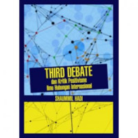 Third Debate dan Kritik Positivisme Ilmu Hubungan Internasional