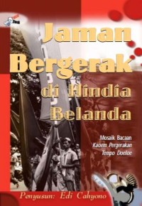 Jaman Bergerak Di Hindia Belanda