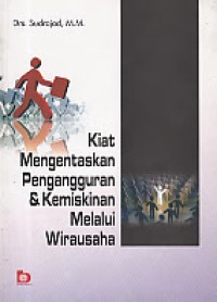 Kiat Mengentaskan Pengangguran & kemiskinan Melalui Wirausaha