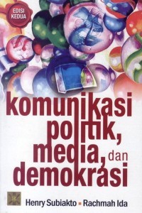 Komunikasi Politik, Media Dan Demokrasi