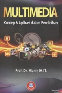 Multimedia : Konsep & aplikasi dalam pendidikan.