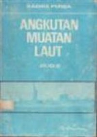 Angkutan Muatan Laut : Jilid 2