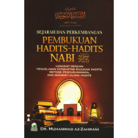 Sejarah dan Perkembangan Pembukuan Hadits - Hadits Nabi