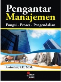 Pengantar Manajemen Fungsi-Proses-Pengendalian