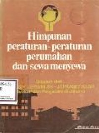 Himpunan Peraturan - Peraturan Perumahan dan Sewa Menyewa