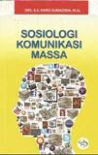 Sosiologi Komunikasi Massa